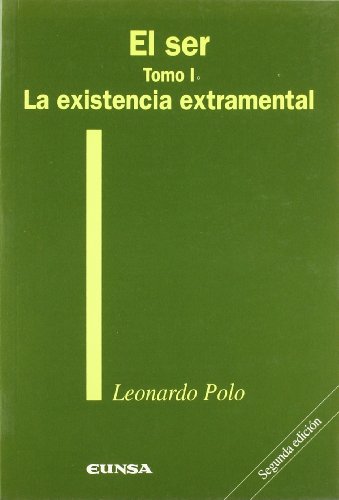 9788431315207: El ser: la existencia extramental (Coleccin filosfica)