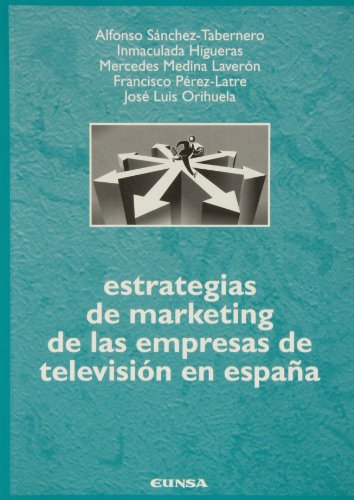 Beispielbild fr Estrategias de marketing de las empresas de televisin en Espaa zum Verkauf von Librera Antonio Azorn