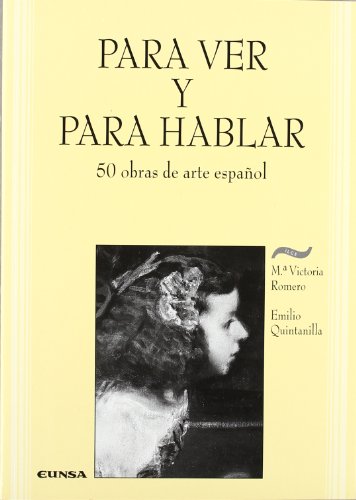 Para Ver y para Hablar : 50 Obras de Arte Español