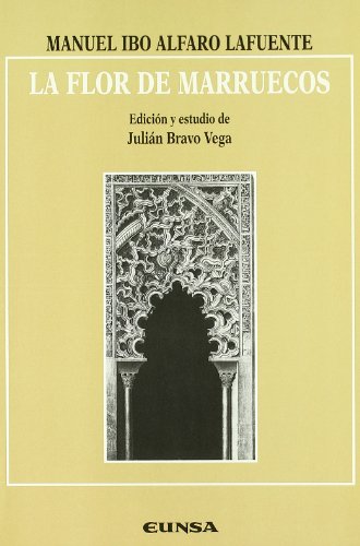 9788431316082: La Flor de Marruecos (1785) (Spanish Edition)