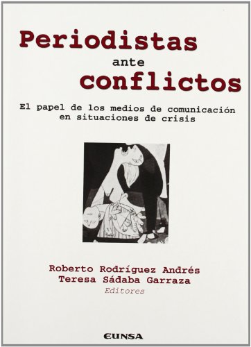 Beispielbild fr Periodistas Ante Conflictos zum Verkauf von Almacen de los Libros Olvidados