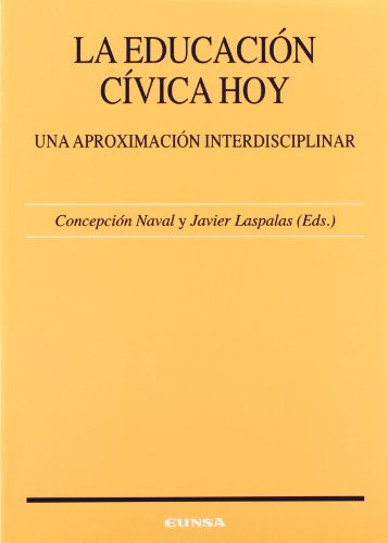 9788431318192: La eduacin cvica hoy: una aproximacin interdisciplinar