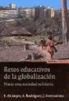 9788431320508: Retos educativos de la globalizacin: hacia una sociedad solidaria (Astrolabio) (Spanish Edition)