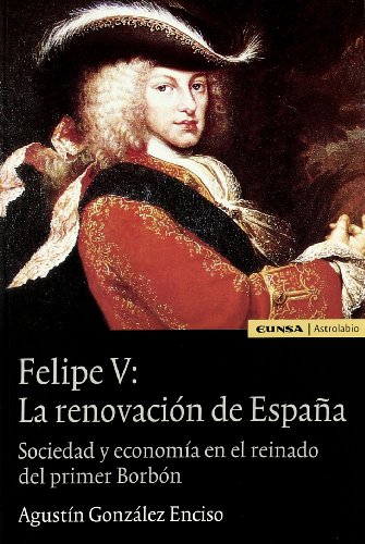 Stock image for Felipe V : la renovaci n de España for sale by WorldofBooks