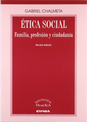 9788431320935: tica social: familia, profesin y ciudadana (Iniciacin filosfica)