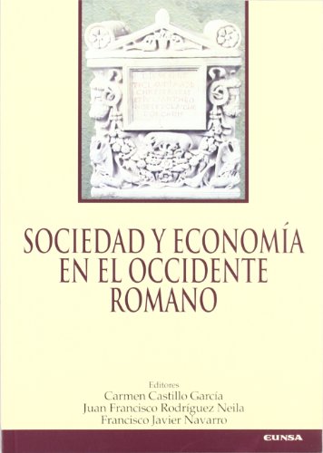 Beispielbild fr Sociedad y Economa en la Occidente Romana zum Verkauf von Llibreria Sant Jordi Collector
