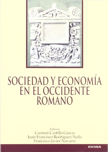 Imagen de archivo de Sociedad y Economa en la Occidente Romana a la venta por Llibreria Sant Jordi Collector