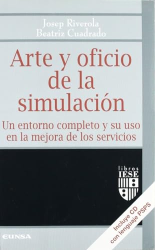 Arte y oficio de la simulación: un entorno completo y su uso en la mejora de los servicios (Libro...