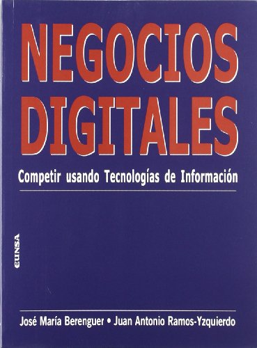 9788431321215: Negocios digitales: competir usando tecnologas de informacin (Libros de economa)