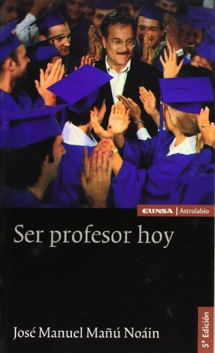 Imagen de archivo de SER PROFESOR HOY a la venta por KALAMO LIBROS, S.L.