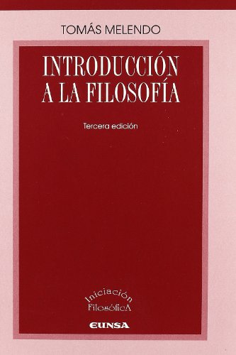 Imagen de archivo de INTRODUCCIN A LA FILOSOFA a la venta por KALAMO LIBROS, S.L.