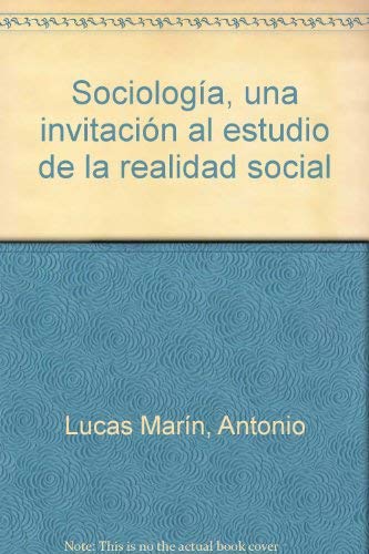 Imagen de archivo de Sociologa, una invitacin al estudio de la realidad social (Astrolabio) a la venta por medimops