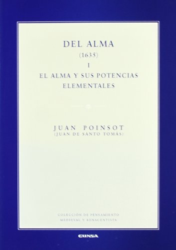 Imagen de archivo de DEL ALMA (1635): I. El alma y sus potencias elementales a la venta por KALAMO LIBROS, S.L.