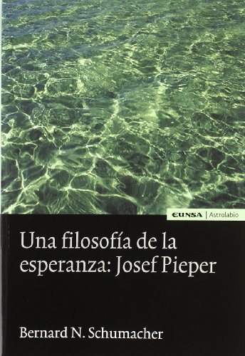 9788431322618: Una filosofa de la esperanza. Josef Pieper