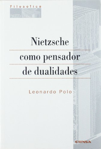 9788431322885: Nietzsche como pensador de dualidades