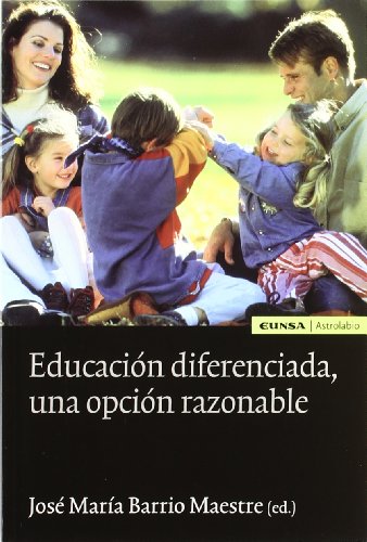 Stock image for EDUCACIN DIFERENCIADA, UNA OPCIN RAZONABLE for sale by KALAMO LIBROS, S.L.