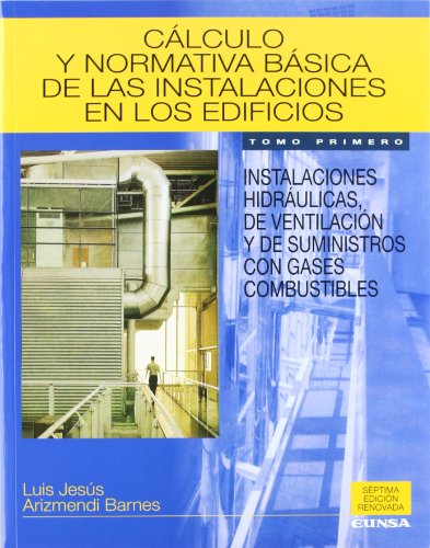 9788431322991: Clculo y normativa bsica de las instalaciones en los edificios (Libros de arquitectura)