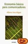 9788431323318: Economa bsica para comunicadores (Comunicacin)