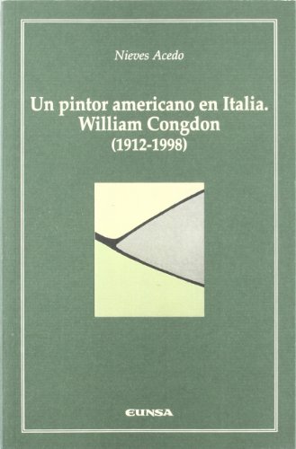 Stock image for PINTOR AMERICANO EN ITALIA, UN. WILLIAM CONGDOM for sale by KALAMO LIBROS, S.L.