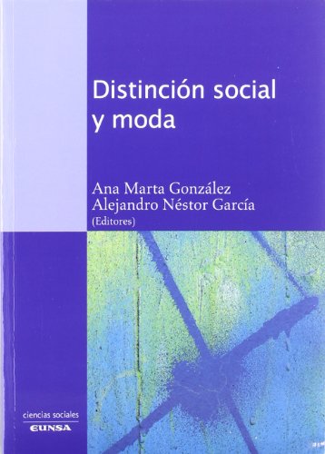 Imagen de archivo de DISTINCIN SOCIAL Y MODA a la venta por KALAMO LIBROS, S.L.