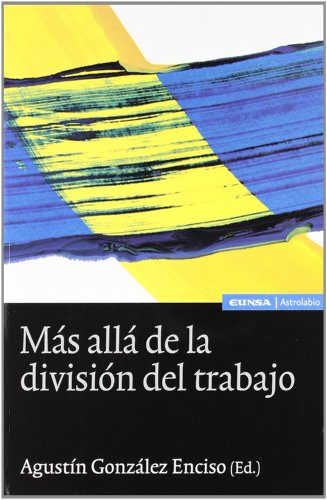 Más allá de la división del trabajo (Astrolabio)