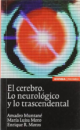 Imagen de archivo de El cerebro. Lo neurolgico y lo trascendental a la venta por Siglo Actual libros