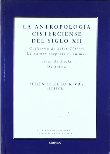 Imagen de archivo de ANTROPOLOGA CISTERCIENSE DEL SIGLO XII a la venta por KALAMO LIBROS, S.L.
