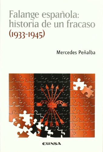 9788431326067: Falange espaola : historia de un fracaso (1933-1945)