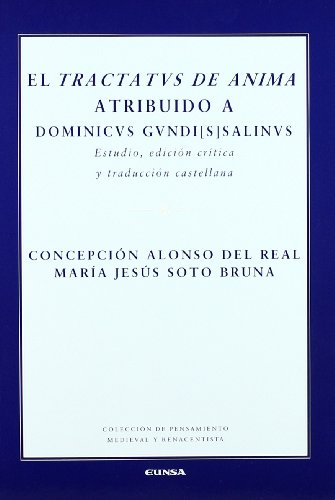 9788431326203: El tractatus de anima: atribuido a Dominicus Gundi(s) Salinus (Coleccin de pensamiento medieval y renacentista)