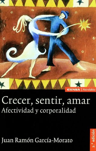 Stock image for CRECER, SENTIR, AMAR for sale by Siglo Actual libros