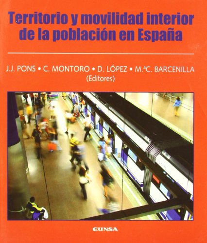 Territorios y movilidad interior de la población en España