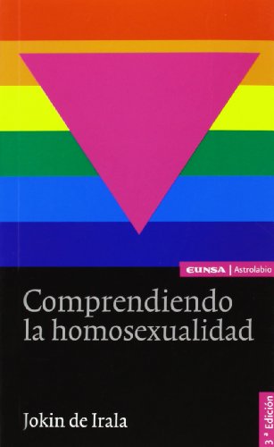 Beispielbild fr COMPRENDIENDO LA HOMOSEXUALIDAD zum Verkauf von Zilis Select Books