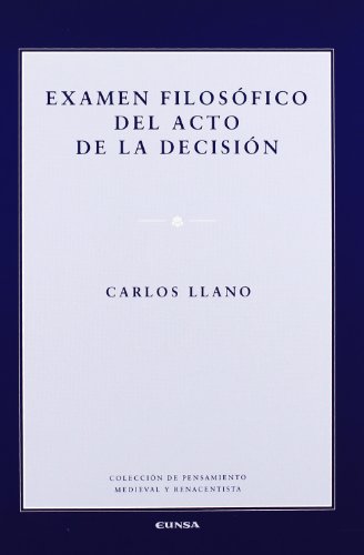 Stock image for Examen filosfico del acto de la decisin for sale by CA Libros