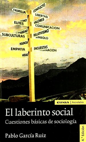 9788431327293: El laberinto social: cuestiones ticas de sociologa (Astrolabio)