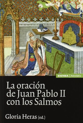 Beispielbild fr ORACION DE JUAN PABLO II CON LOS SALMOS zum Verkauf von AG Library
