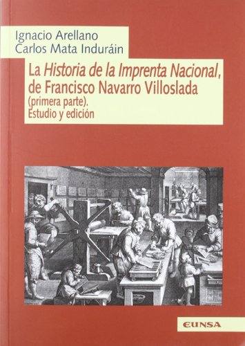 Imagen de archivo de HISTORIA DE LA IMPRENTA NACIONAL, DE FRANCISCO NAVARRO VILLOSLADA a la venta por KALAMO LIBROS, S.L.