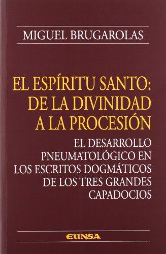 Imagen de archivo de ESPRITU SANTO: DE LA DIVINIDAD A LA PROCESIN a la venta por KALAMO LIBROS, S.L.