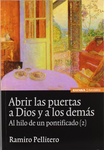 Stock image for ABRIR LAS PUERTAS A DIOS Y A LOS DEMS for sale by KALAMO LIBROS, S.L.