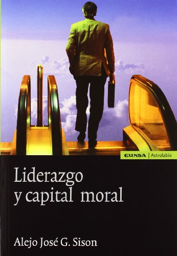 Beispielbild fr LIDERAZGO Y CAPITAL MORAL zum Verkauf von KALAMO LIBROS, S.L.