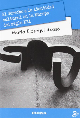 Stock image for El derecho a la identidad cultural en la Europa del siglo XXI for sale by Reuseabook