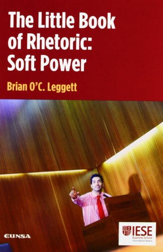 Imagen de archivo de The little book of rhetoric : soft power a la venta por WorldofBooks
