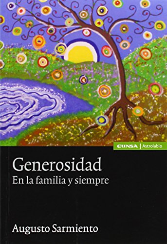 Stock image for GENEROSIDAD. EN LA FAMILIA Y SIEMPRE for sale by KALAMO LIBROS, S.L.