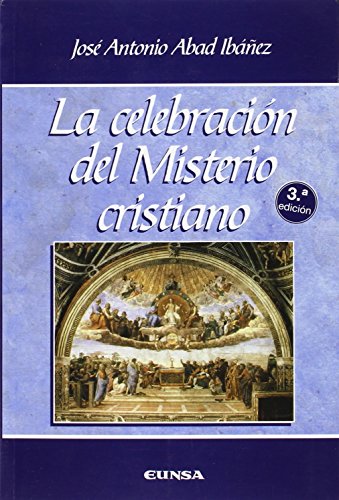 Imagen de archivo de LA CELEBRACIN DEL MISTERIO CRISTIANO a la venta por AG Library