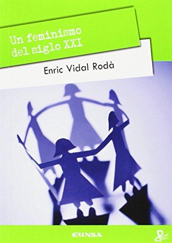 Stock image for Un feminismo del siglo XXI for sale by Siglo Actual libros