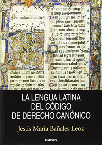 Imagen de archivo de LENGUA LATINA DEL CDIGO DE DERECHO CANNICO a la venta por KALAMO LIBROS, S.L.