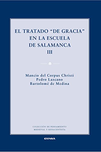 Stock image for El tratado "de gracia" en la escuela de Salamanca for sale by CA Libros