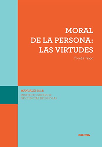 9788431332105: Moral de la persona: las virtudes
