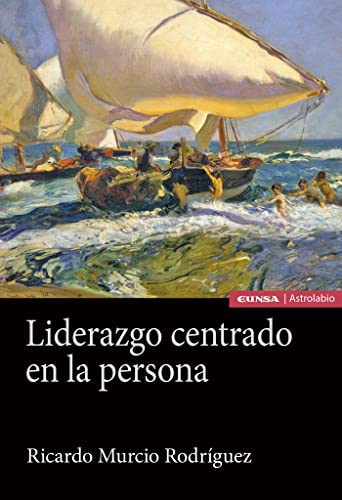 Stock image for Liderazgo centrado en la persona for sale by Blue Vase Books