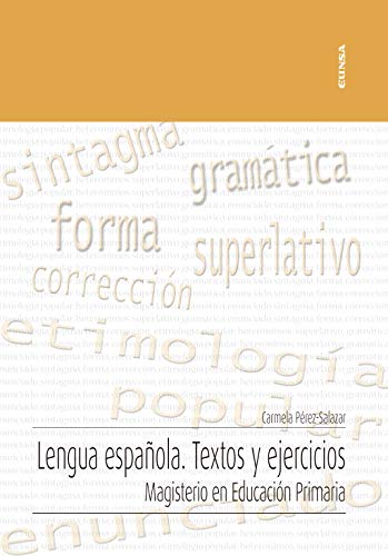 Stock image for LENGUA ESPAOLA. TEXTOS Y EJERCICIOS: Magisterio en Educacin Primaria for sale by KALAMO LIBROS, S.L.