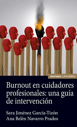 Imagen de archivo de Burnout en cuidadores profesionales: una gua de intervencin a la venta por AG Library